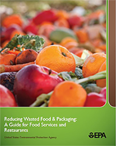 Reducing Wasted Food & Packaging: A Guide for Food Services and Restaurants