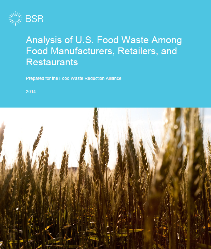 2014 Analysis of U.S. Food Waste Among Food Manufacturers, Retailers, and Restaurants