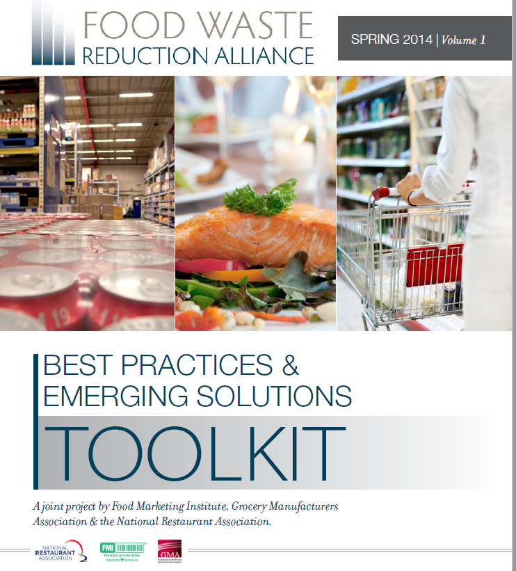 Food Waste Reduction Alliance Best Practices Toolkit 2014