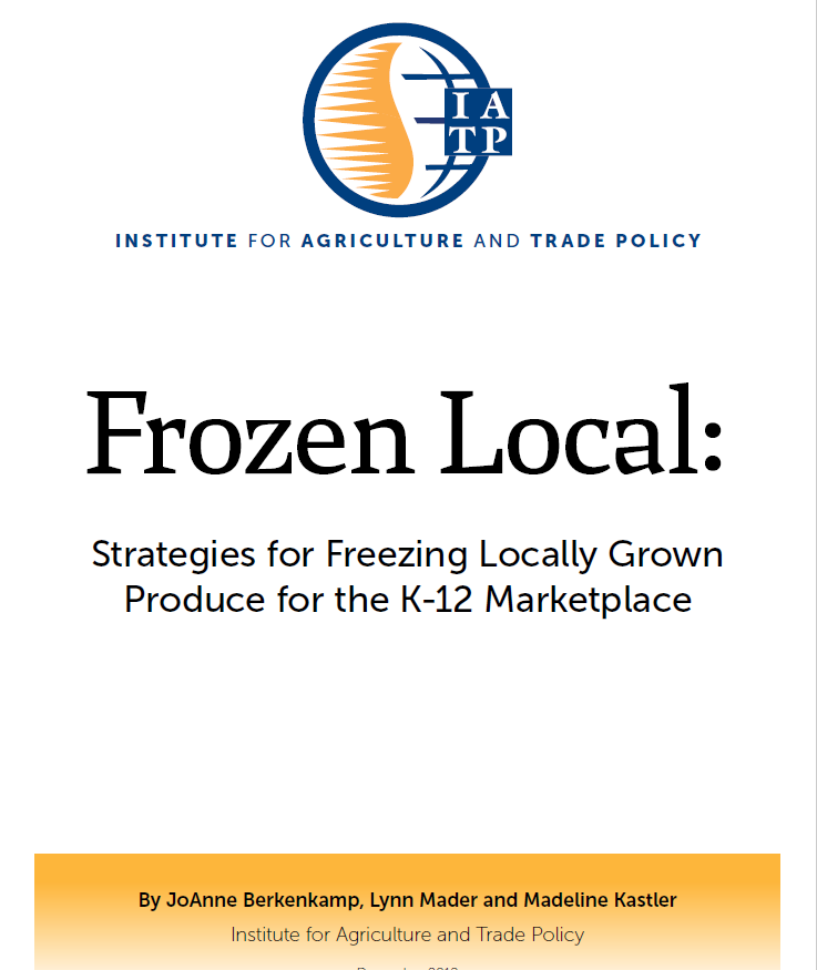 Frozen Local: Strategies for Freezing Locally Grown Produce for the K-12 Marketplace