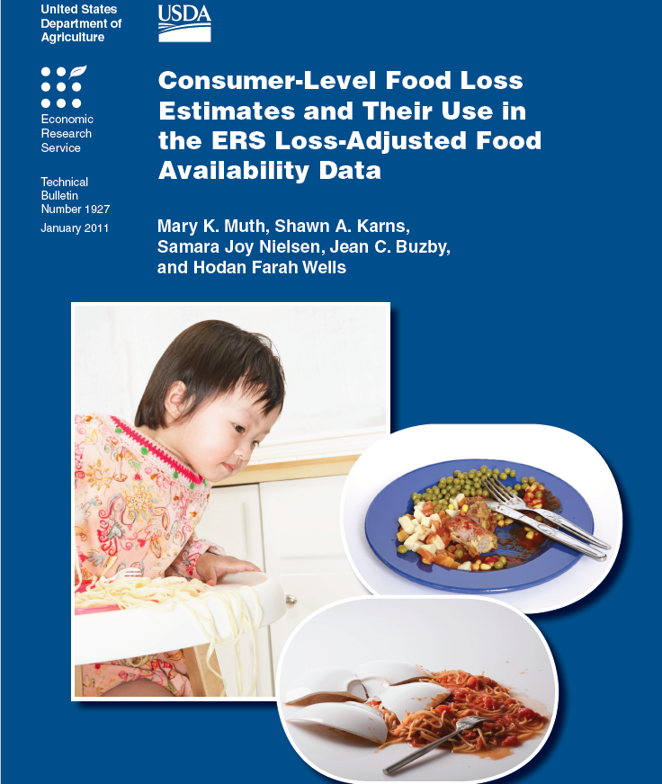 Consumer-Level Food Loss Estimates and Their Use in the ERS Loss-Adjusted Food Availability Data